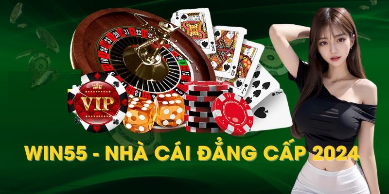 Nhà cái Win55 - Địa chỉ tin cậy chơi xổ số