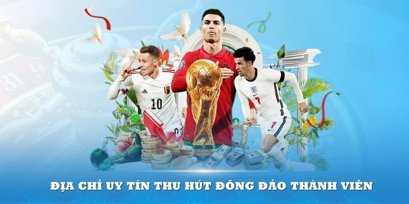 Sảnh game này là địa chỉ uy tín thu hút đông đảo thành viên tham gia